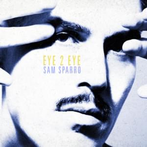 Eye 2 Eye - Sam Sparro