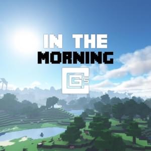 In the Morning - CG5