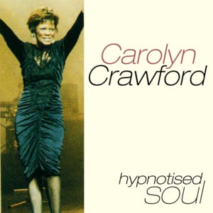 My Smile Is Just A Frown (Turned Upside Down) - Carolyn Crawford