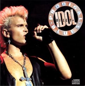 Prodigal Blues - Billy Idol