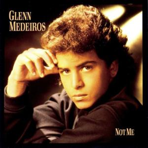 Never Get Enough of You - Glenn Medeiros