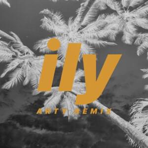 ​ily (i love you baby) (ARTY Remix) - ​Surf Mesa (Ft. Emilee)