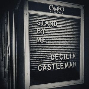 Stand By Me - Cecilia Castleman