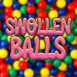 Swollen Balls - WTFBRAHH