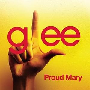 Proud Mary - Glee Cast