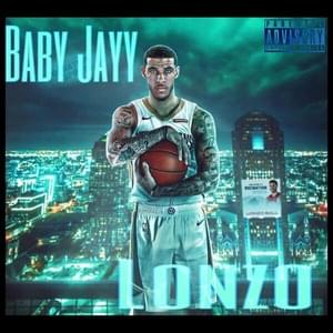 Lonzo - Baby Jayy