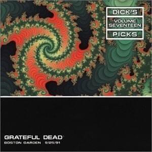 China Doll (Live at Boston Garden, Boston, MA, September 25, 1991) - The Grateful Dead