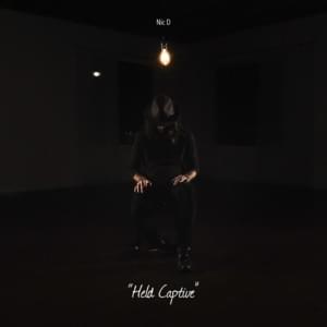 Held Captive - Nic D