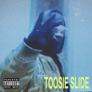 Toosie Slide - Drake