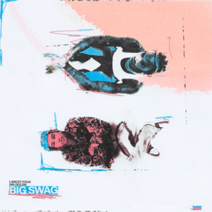 BIG SWAG - Lancey Foux (Ft. 24kGoldn)