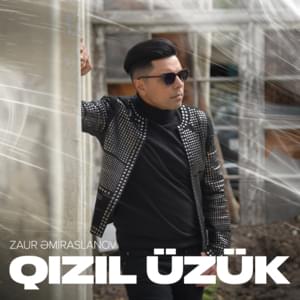 Qızıl Üzük - Zaur Əmiraslanov