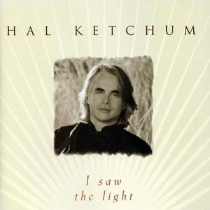 When Love Looks Back at You - Hal Ketchum