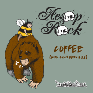 Coffee - Aesop Rock (Ft. John Darnielle)