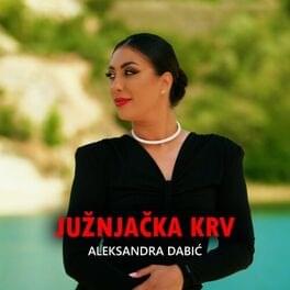 Južnjačka krv - Aleksandra Dabić