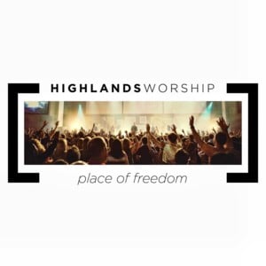 We Are - Highlands Worship