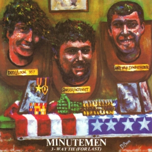 Have You Ever Seen the Rain? - Minutemen