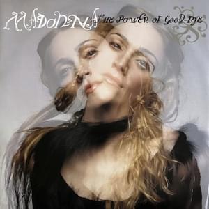 The Power of Good-Bye - Madonna