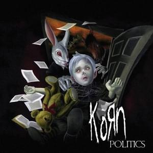 Politics - Korn