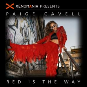 Red Is the Way (Xenomania Presents Paige Cavell) - Paige Cavell & Xenomania