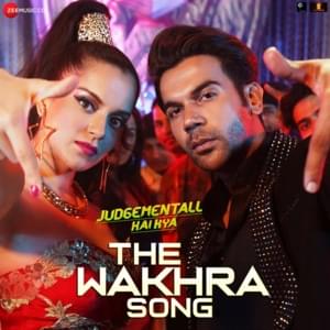 The Wakhra Song - Lisa Mishra, Navv Inder & Raja Kumari