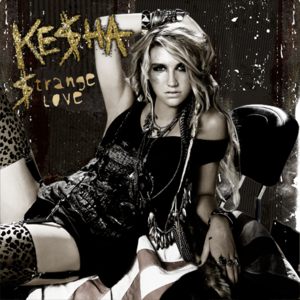 Strange Love - Kesha