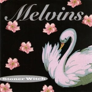 Sweet Willy Rollbar - Melvins