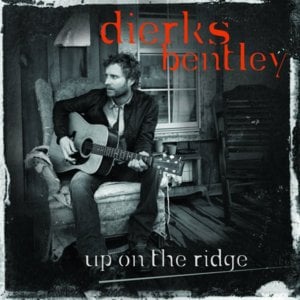 Senor (Tales Of Yankee Power) - Dierks Bentley (Ft. Chris Thile & Punch Brothers)