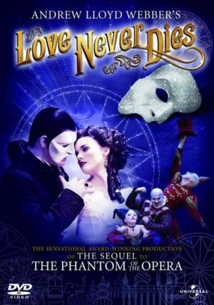 Love Never Dies (Original Motion Picture Soundtrack) - Andrew Lloyd Webber