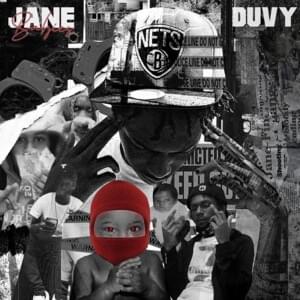 Jane Babies - Duvy (Ft. JS Sav & Mar Guwop)