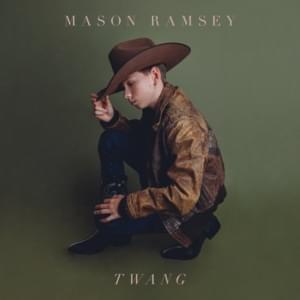 Twang - Mason Ramsey