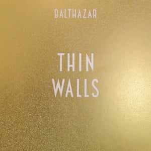 I Looked For You - Balthazar