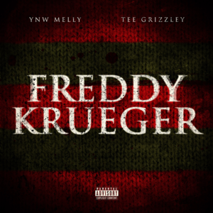 Freddy Krueger - YNW Melly (Ft. Tee Grizzley)