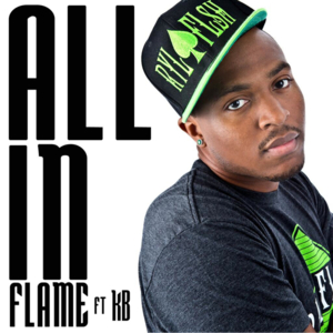 All In - FLAME (Ft. KB)