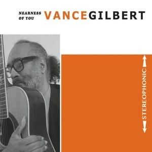 Nearness of You - Vance Gilbert