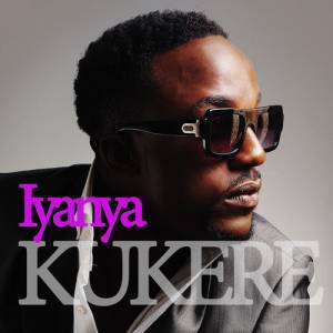 Kukere - Iyanya