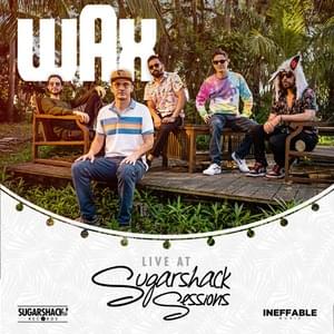 The Big One (Live at Sugarshack Sessions) - Wax