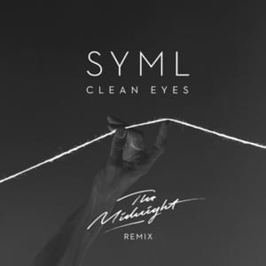 Clean Eyes (The Midnight Remix) - The Midnight