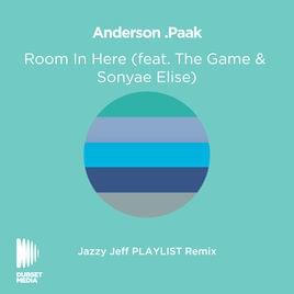 Room In Here (DJ Jazzy Jeff PLAYLIST Remix) - Anderson .Paak (Ft. The Game & Sonyae)