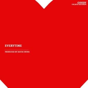 Everytime - Goody (Chicago) (Ft. Jeremih)