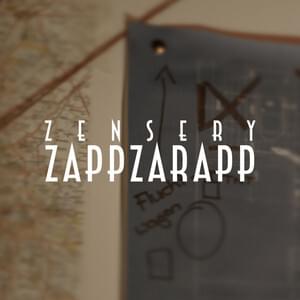 Zappzarapp - Zensery