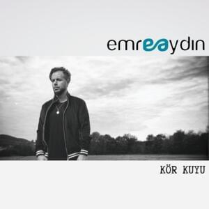 Kör Kuyu - Emre Aydın