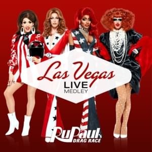 I Made It/ Mirror Song/ Losing is the New Winning (Las Vegas Live Medley) - The Cast of RuPaul’s Drag Race, Season 12