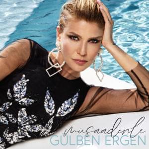 Müsaadenle - Gülben Ergen