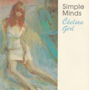 Chelsea Girl - Simple Minds