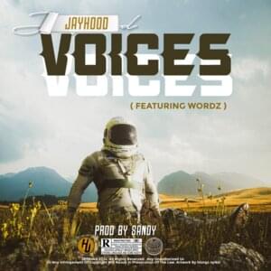 Voices - Jayhood (Ft. Wordz)