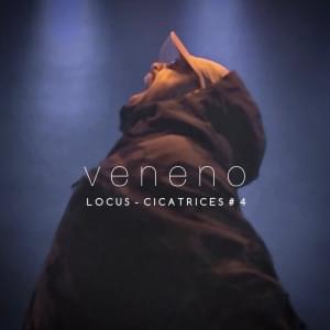 Veneno - CICATRICES # 4 - Locus (Ft. DJ Lexmerk)