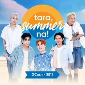 Tara, Summer Na! - GCash (PHL) (Ft. SB19)