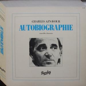 Autobiographie - Charles Aznavour