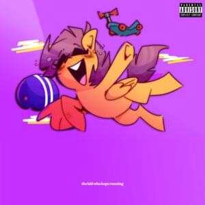 THE KID WHO KEPT RUNNING - Vylet Pony