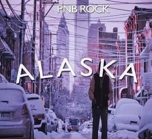 Alaska - PnB Rock